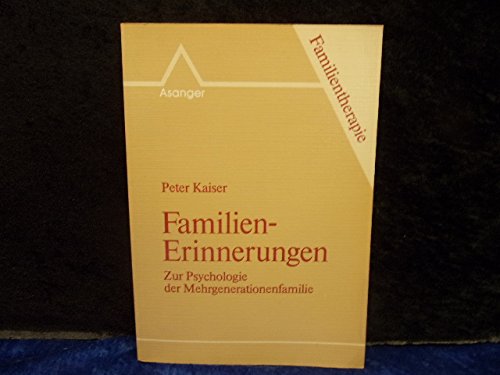 Familien-Erinnerungen: Zur Psychologie der Mehrgenerationenfamilie Parents & Children