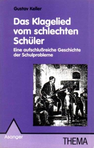 Das Klagelied vom schlechten Schüler: Eine aufschlussreiche Geschichte der Schulprobleme Politics & History