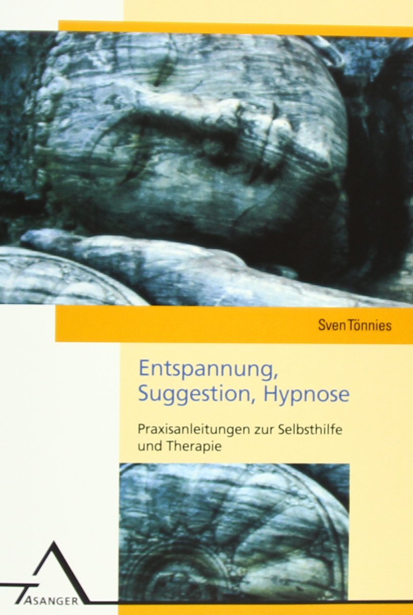 Entspannung, Suggestion, Hypnose Lifestyle