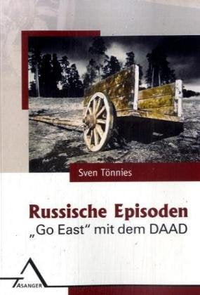Russische Episoden – „Go East“ mit dem DAAD Leisure, Home & Garden