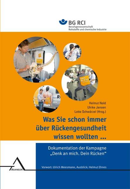 Was Sie schon immer über Rückengesundheit wissen wollten: Dokumentation der Kampagne „Denk an mich. Dein Rücken“ Medicine