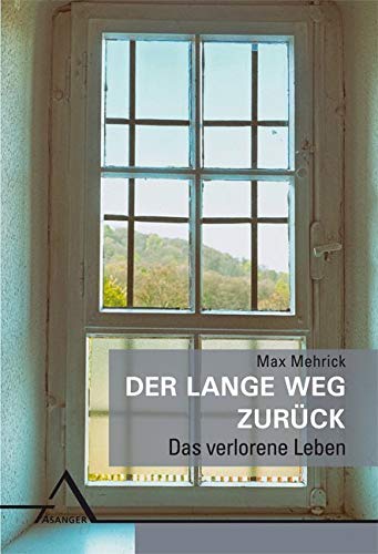 Der lange Weg zurück Social Sciences
