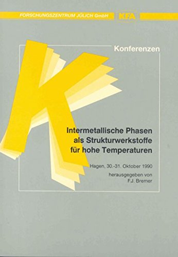 Intermetallische Phasen als Strukturwerkstoffe für hohe Temperaturen. Seminar Books