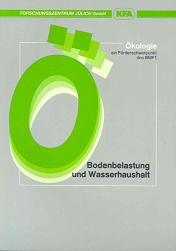 Bodenbelastung und Wasserhaushalt. Statusseminar, Bonn, Konrad-Adenauer-Haus, 28. Februar - 2. März 1990 Politics & Society