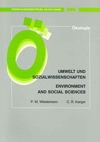 Umwelt und Sozialwissenschaften. Soziale, politische und ökonomische Aspekte globaler Umweltveränderungen /Environment and social sciences. Social, ... aspects of global environmental change Social Sciences