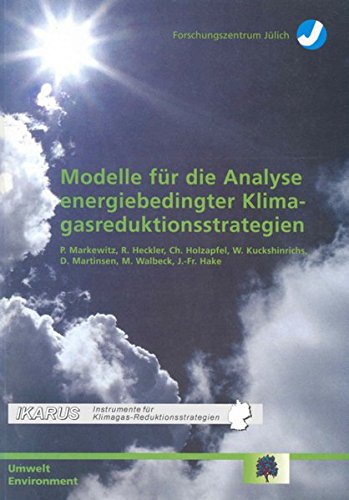 Modelle für die Analyse energiebedingter Klimagasreduktionsstrategien. IKARUS, Instrumente für Klimagas-Reduktionsstrategien, Abschlussbericht Teilprojekt 1 "Modelle" Business, Finance & Career