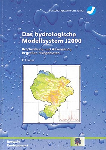 Das hydrologische Modellsystem J2000. Beschreibung und Anwendung in grossen Flussgebieten Geology & Geography
