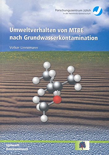 Umweltverhalten von MTBE nach Grundwasserkontamination Books