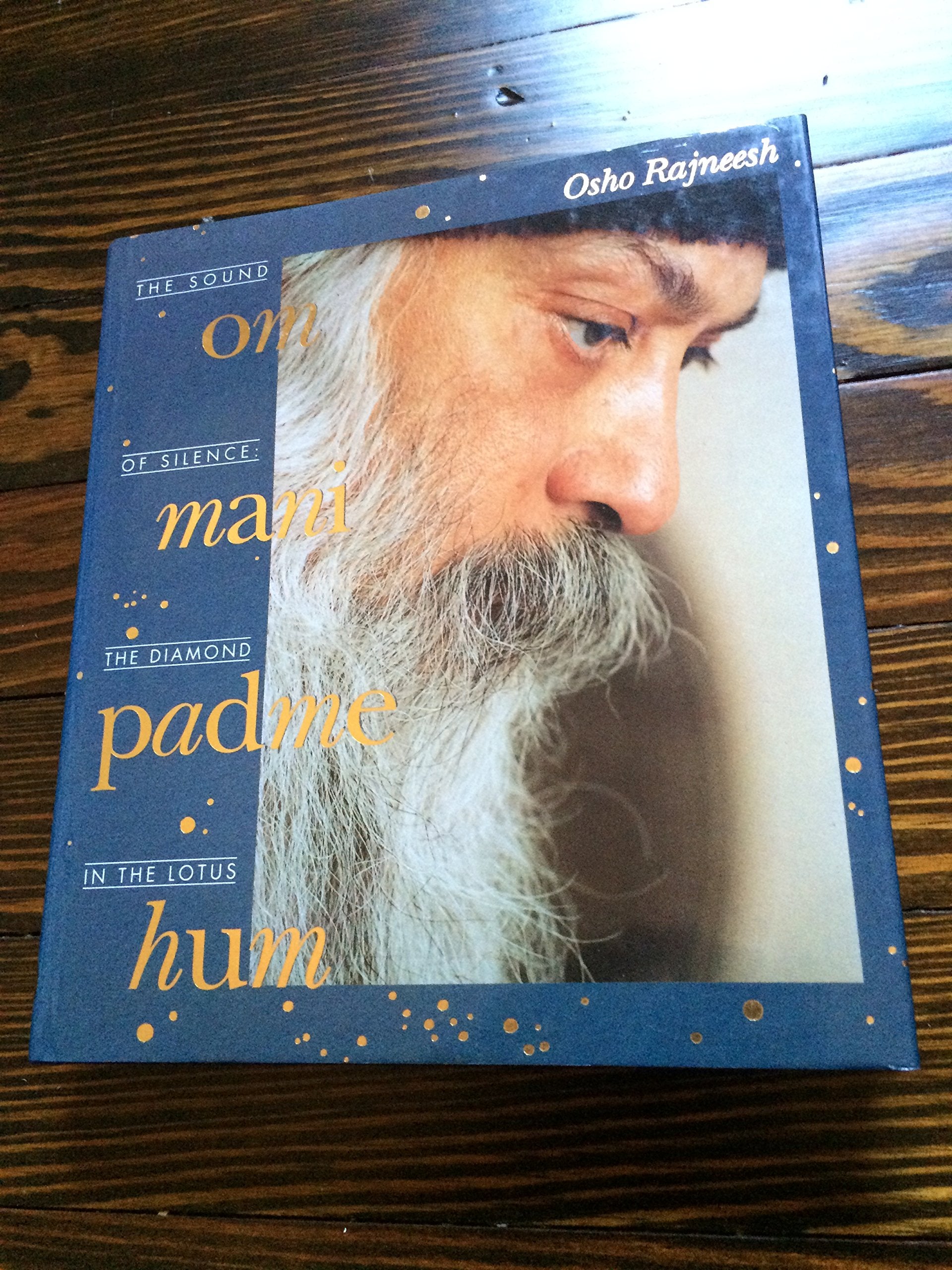 Om-Mani-Padme-Hum: The Sound of Silence - The Diamond in the Lotus Memories