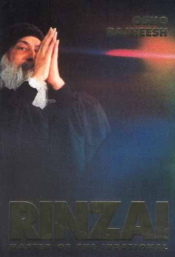 Rinzai: Master of the Irrational Philosophy