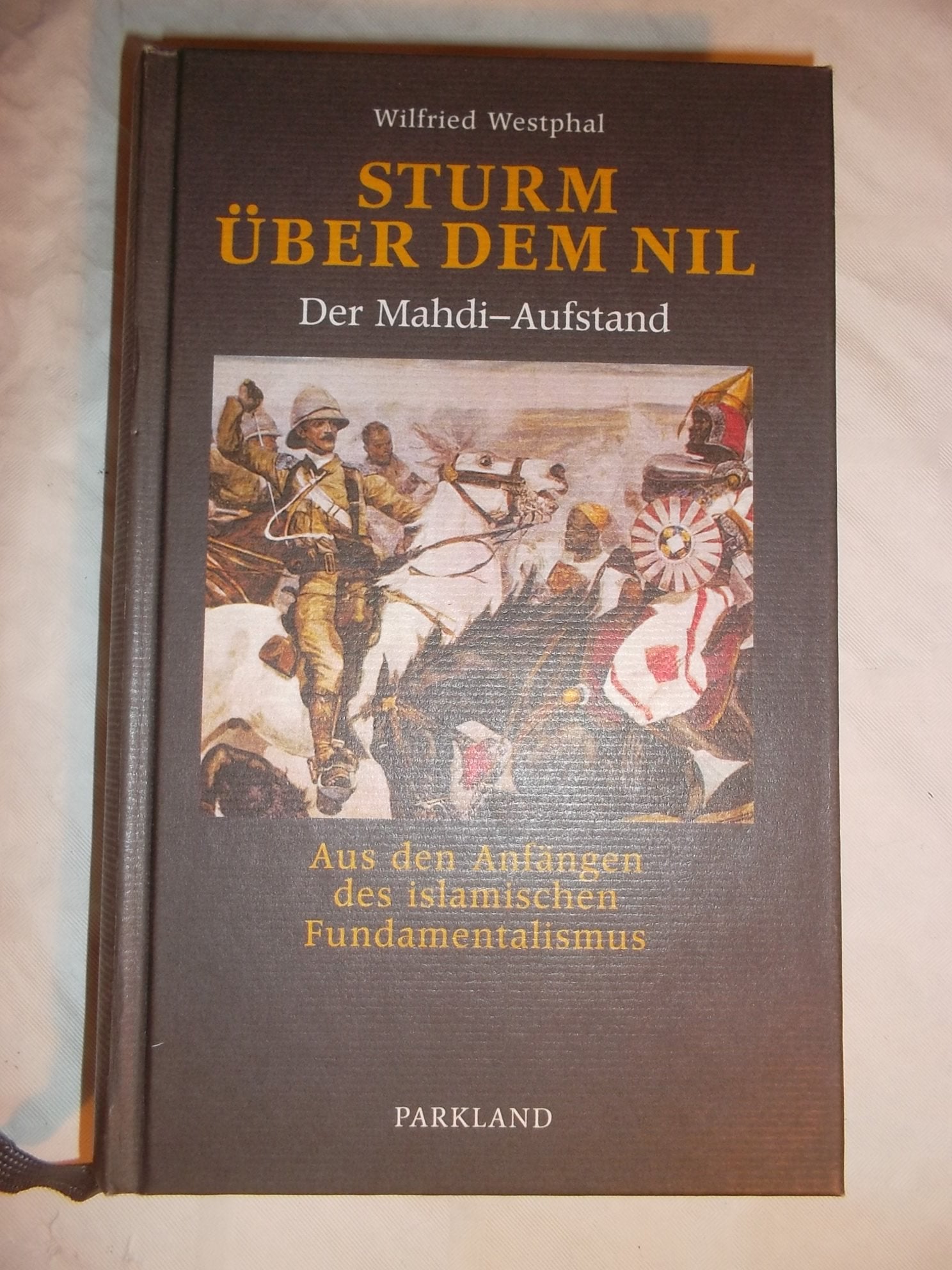 Sturm über dem Nil. Der Mahdi-Aufstand Politics & History