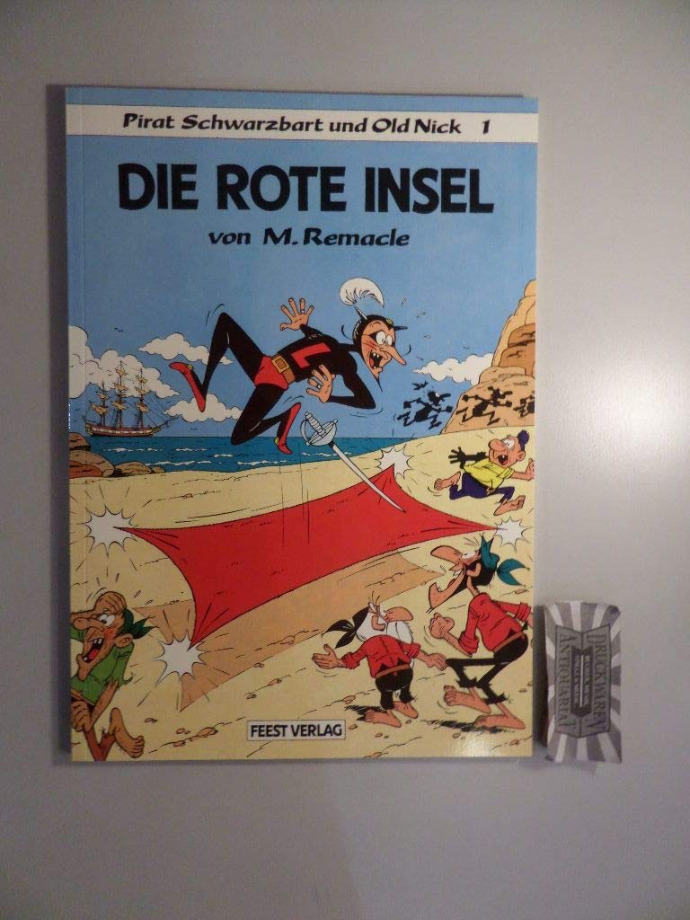 Pirat Schwarzbart und Old Nick. Band 1, Die rote Insel Books