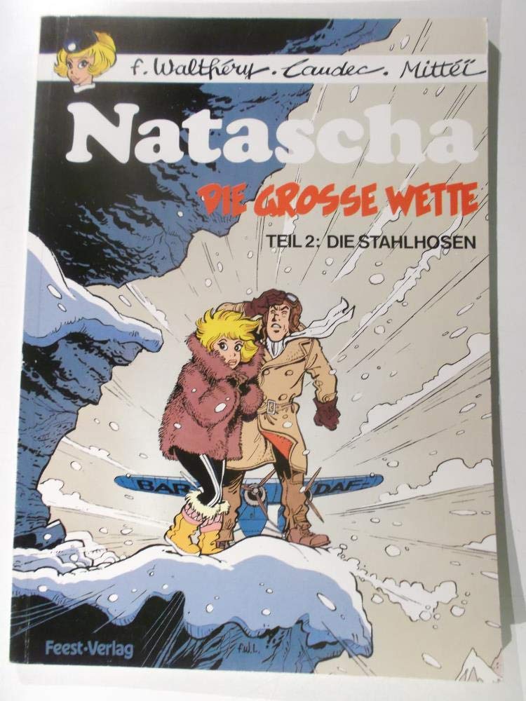 Natascha, Band 12: Die große Wette, Teil 2: Die Stahlhosen Books