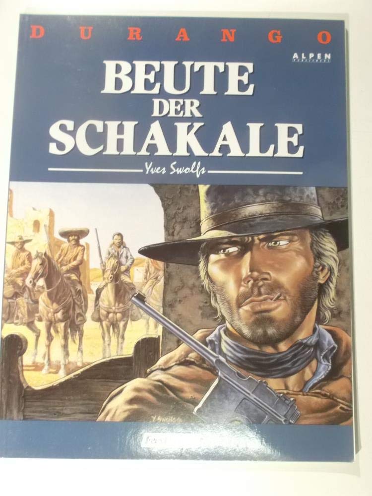 Durango 10. Beute der Schakale Books