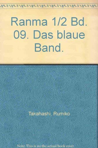 Product Image: Ranma 1/2 Bd. 09. Das blaue Band