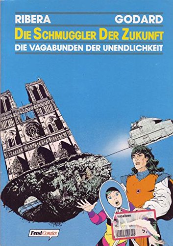 Die Vagabunden der Unendlichkeit. Band 18, Die Schmuggler der Zukunft Books