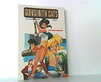 Product Image: Gunsmith Cats. Bd. 3., Verfolgungsjagd /