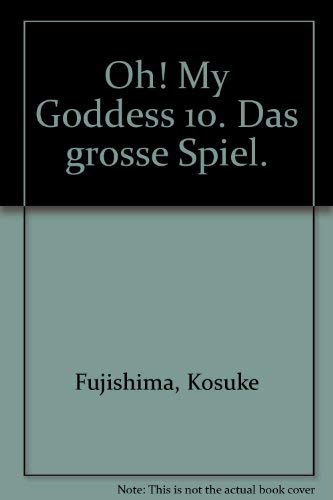 Oh! My Goddess 10. Das grosse Spiel Manga