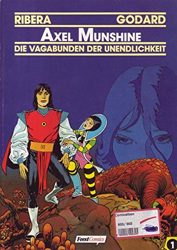 Die Vagabunden der Unendlichkeit. Band 1, Axel Munshine Books