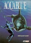 Product Image: Aquablue, Bd.2, Der blaue Planet