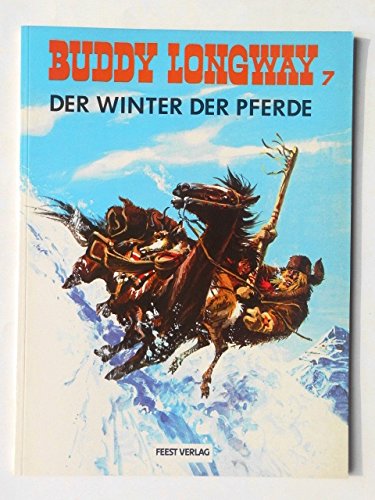 Buddy Longway, Bd.7, Der Winter der Pferde Books