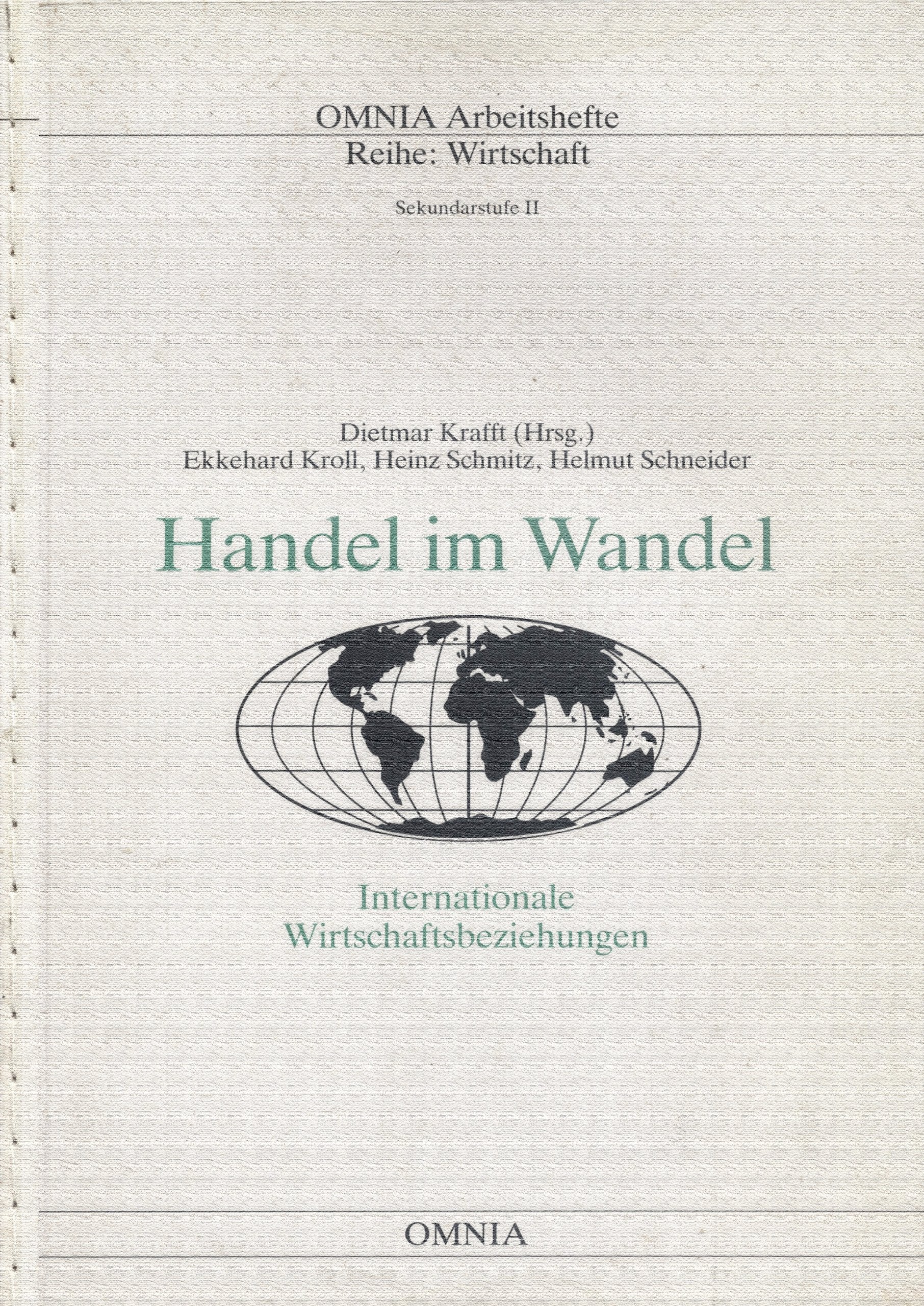 Handel im Wandel: Internationale Wirtschaftsbeziehungen: Internationale Wirtschaftsbeziehungen. Sekundarstufe II Study Guides