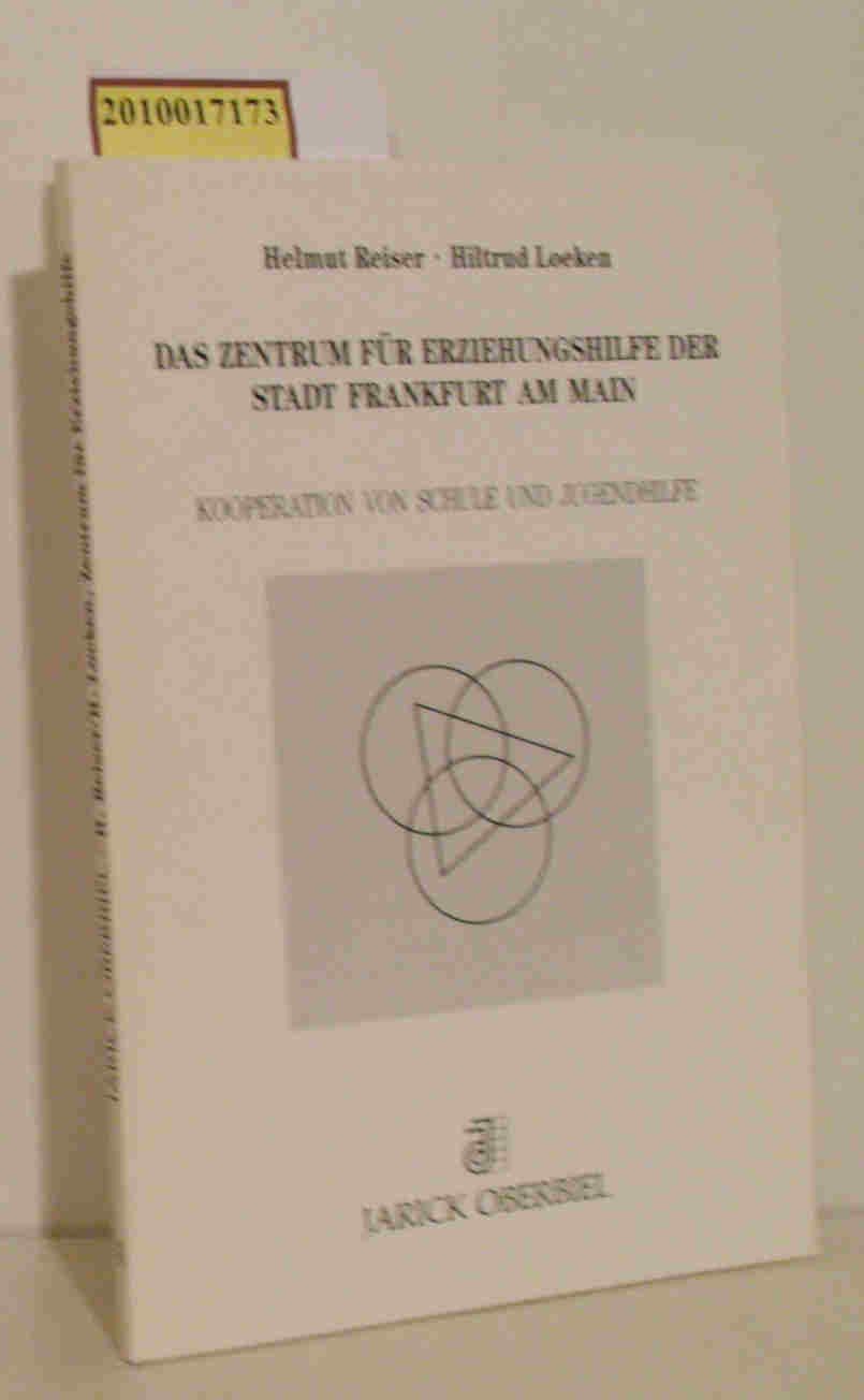 Das Zentrum für Erziehungshilfe der Stadt Frankfurt am Main Social Sciences
