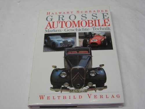 Grosse Automobile. Marken, Geschichte, Technik book