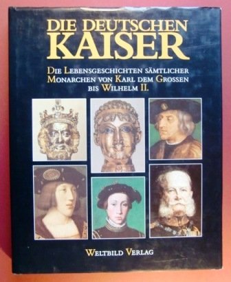 Die deutschen Kaiser German history