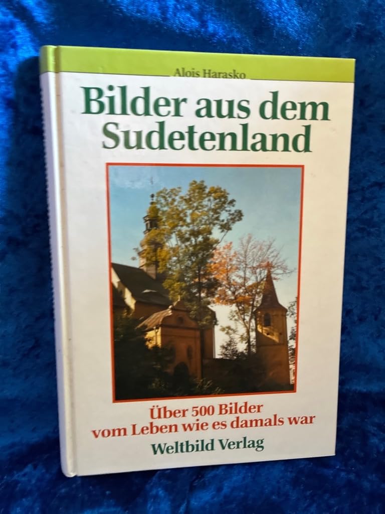Bilder aus dem Sudetenland Politics & History