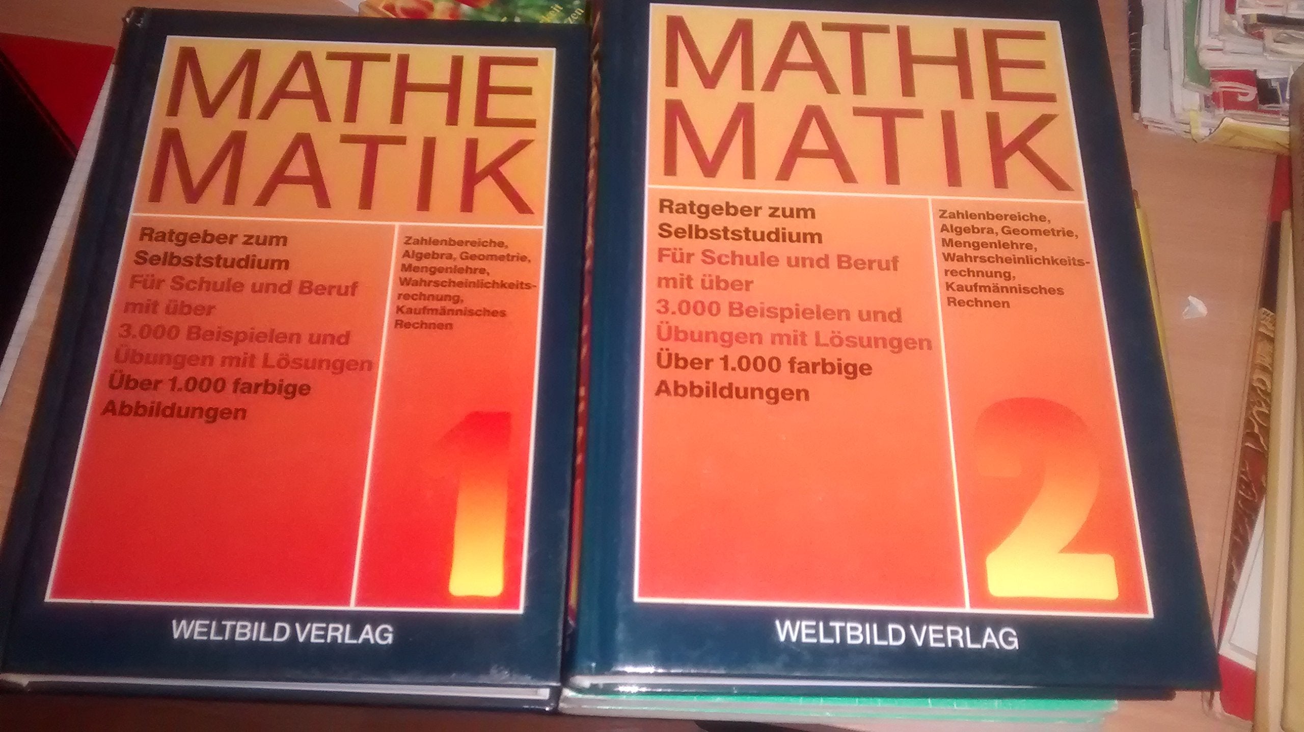 Mathematik Band 1 + 2. Ratgeber zum Selbststudium. Für Schule und Beruf mit über 3000 Beispielen mit Lösungen - incl. Kaufmännisches Rechnen Mathematics