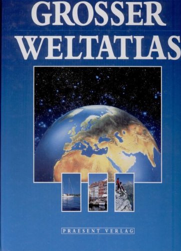 Großer Weltatlas. Das anschauliche und informative Bild der ERde Books