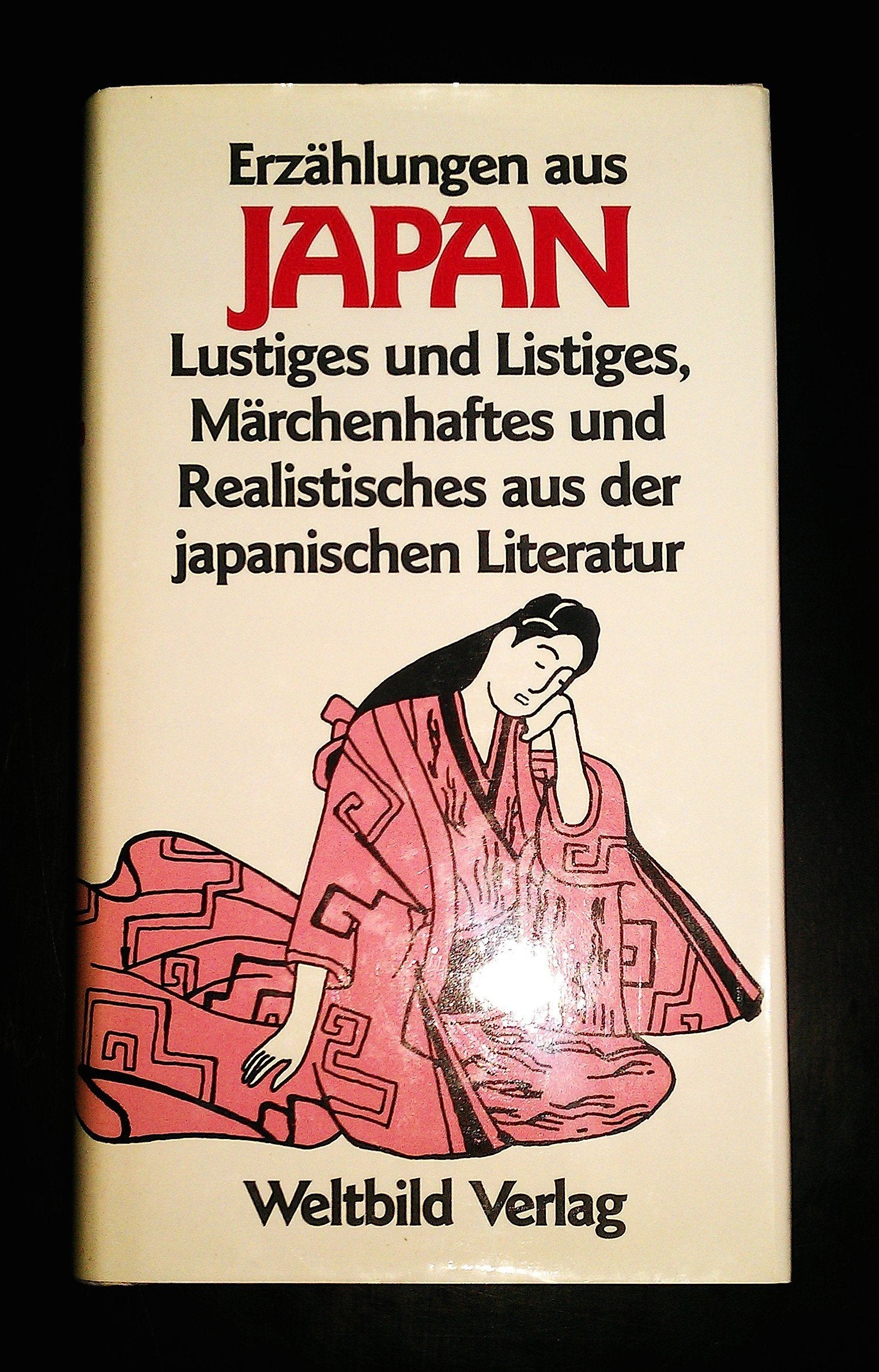 Erzählungen aus Japan - Lustiges und Listiges, Märchenhaftes und Realistisches aus der japanischen Literatur Books