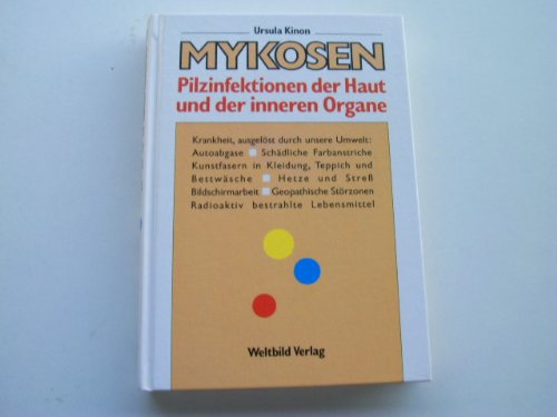 Mykosen. Pilzinfektionen der Haut und der inneren Organe Books