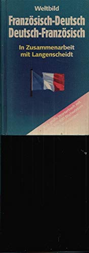 Französisch - Deutsch Deutsch - Französisch in Zusammenarbeit mit Langenscheidt Books