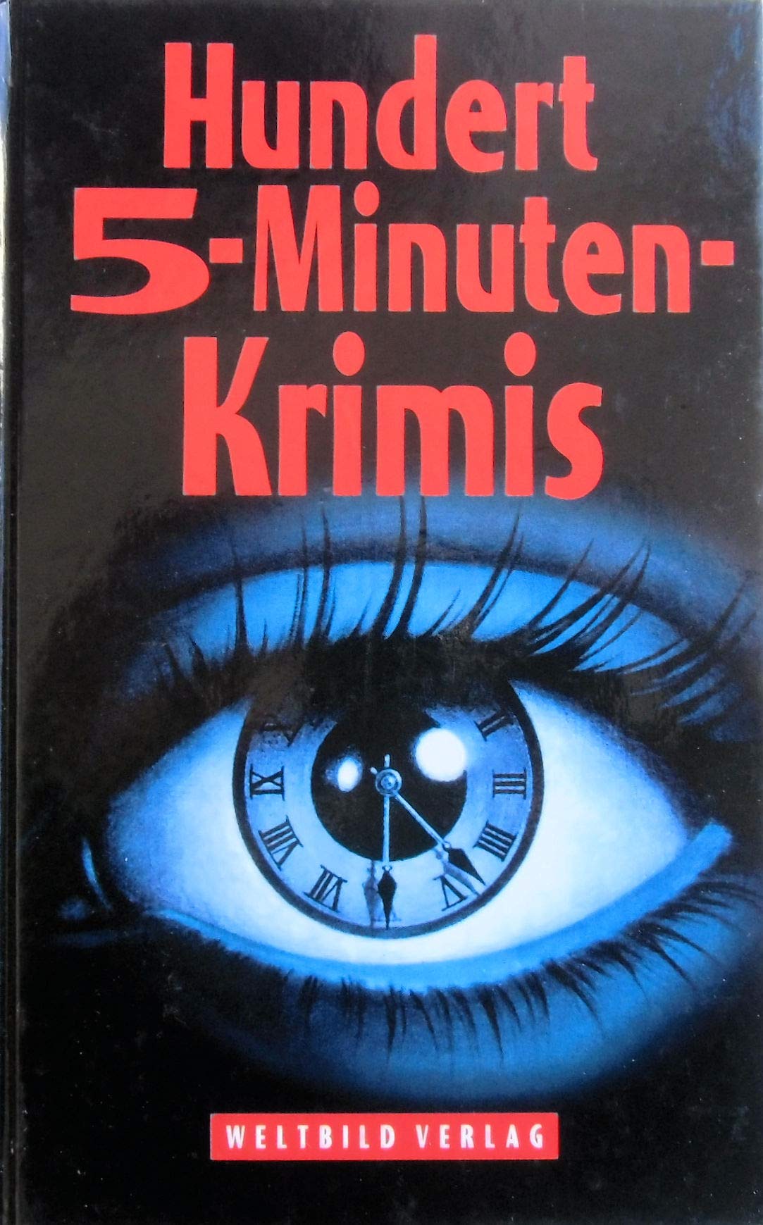 Hundert 5-Minuten-Krimis Books