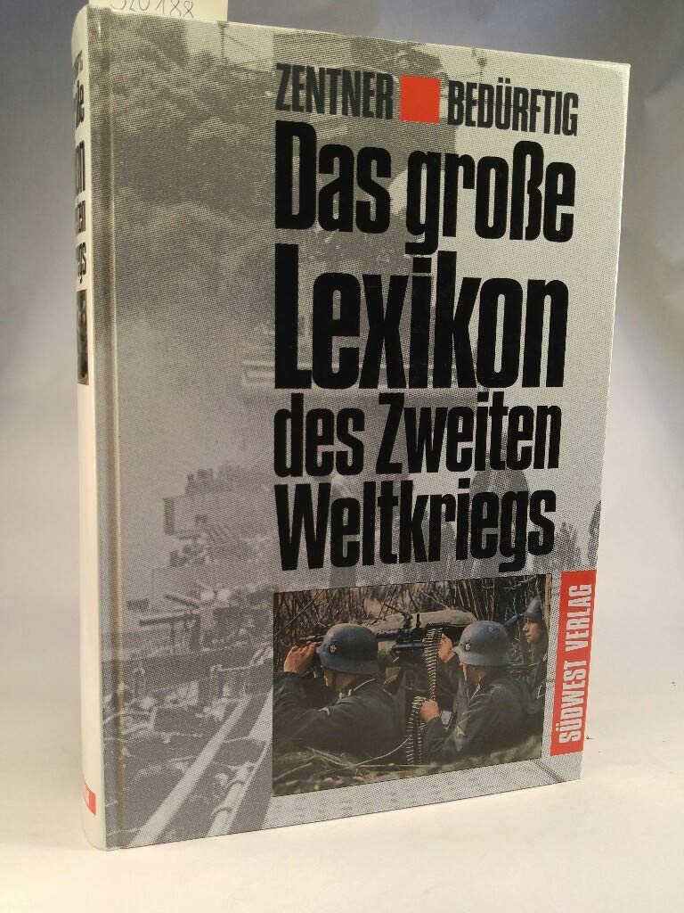 Das grosse Lexikon des Zweiten Weltkriegs Learning & Reference