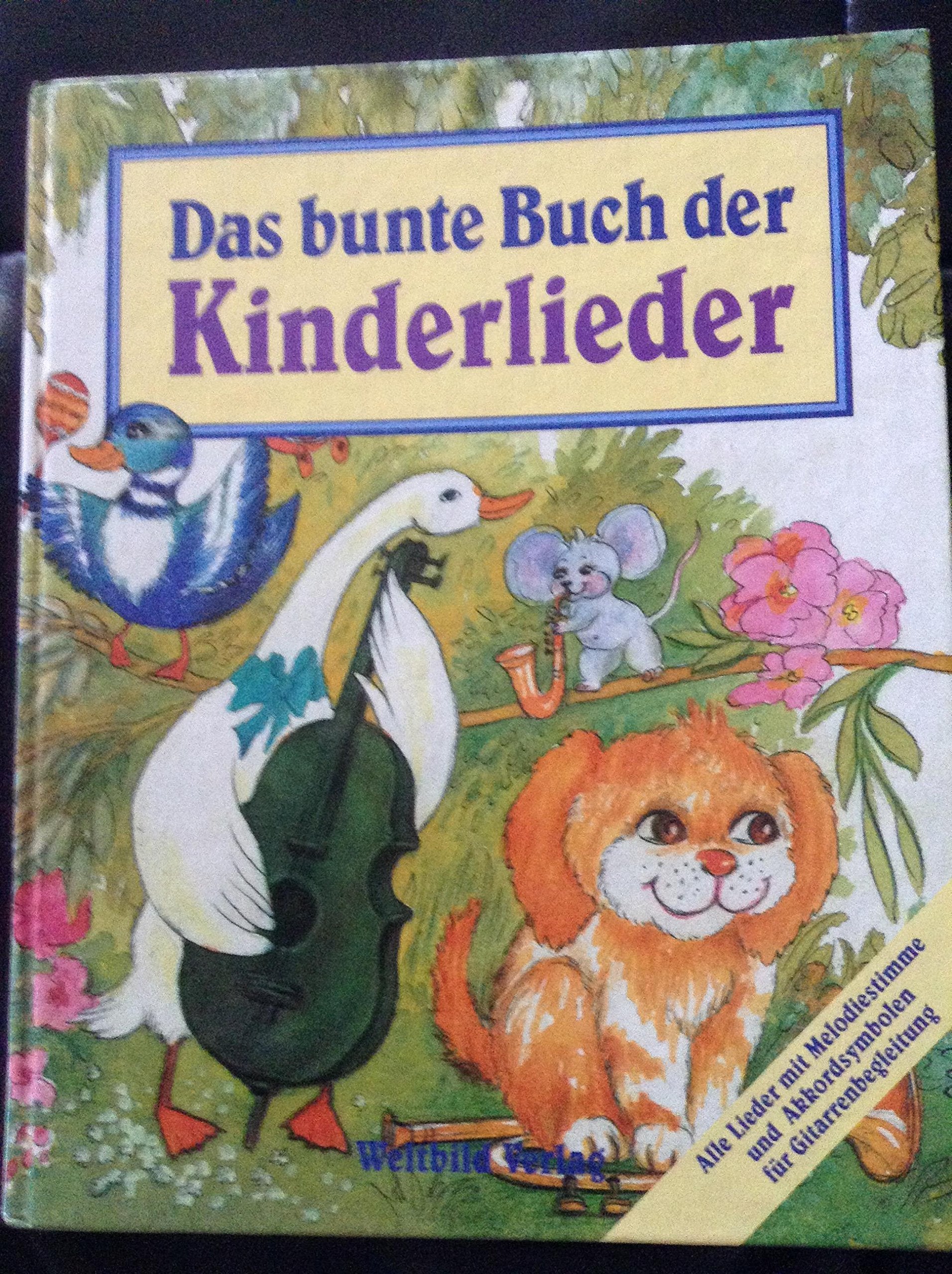 Das bunte Buch der Kinderlieder (Alle Lieder mit Melodiestimme und Akkordsymbolen für Gitarrenbegleitung) Books