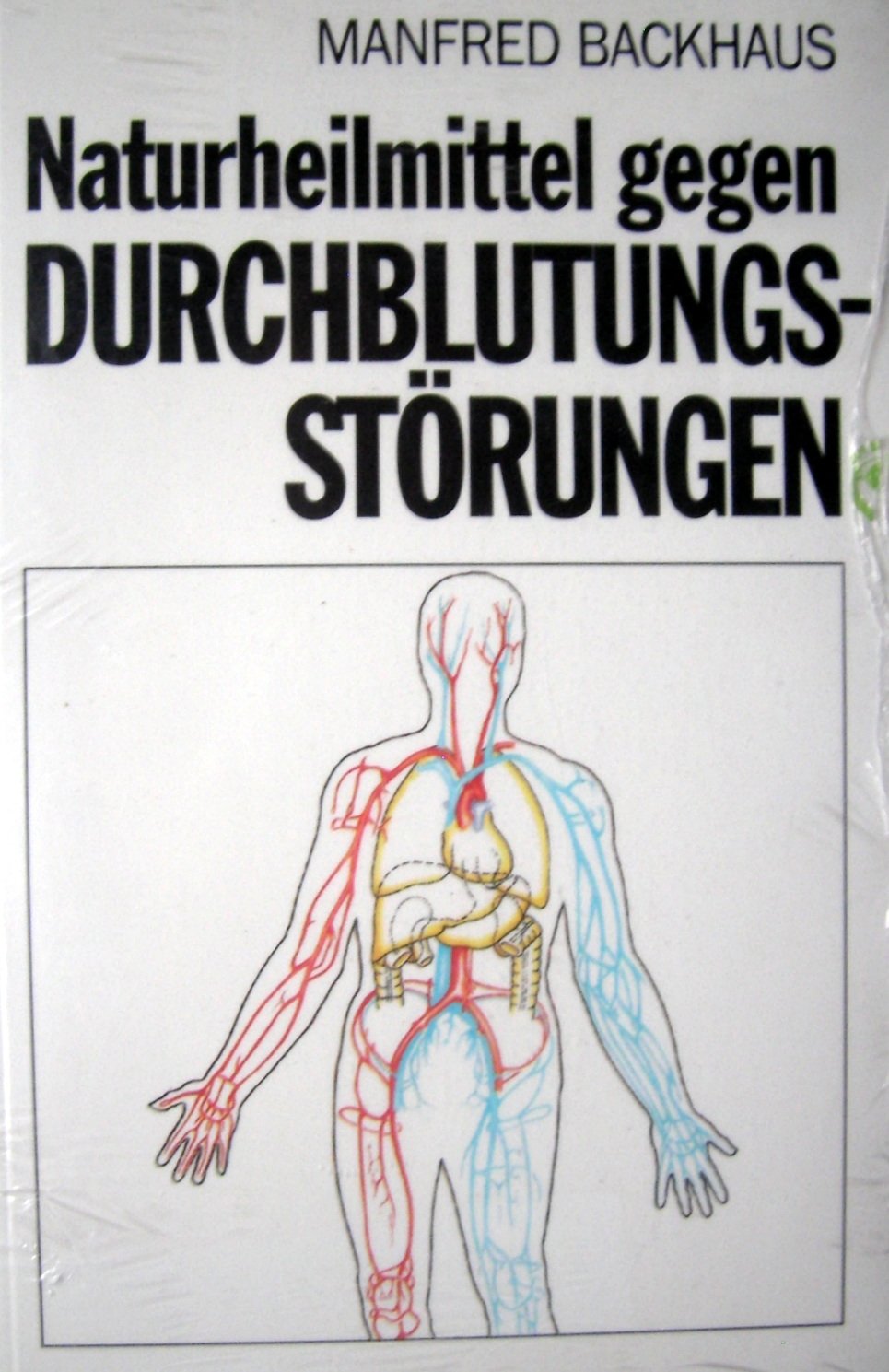 Naturheilmittel gegen Durchblutungsstörungen Books