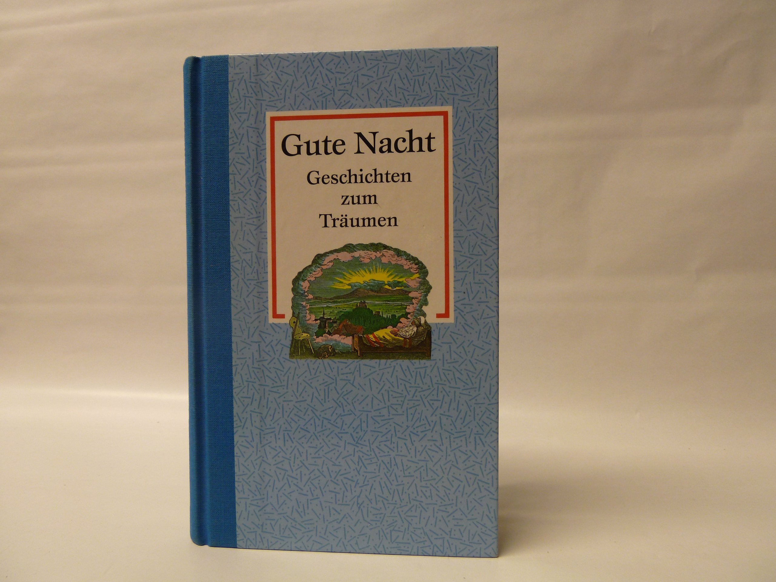 Gute Nacht: Geschichten zum Träumen Books