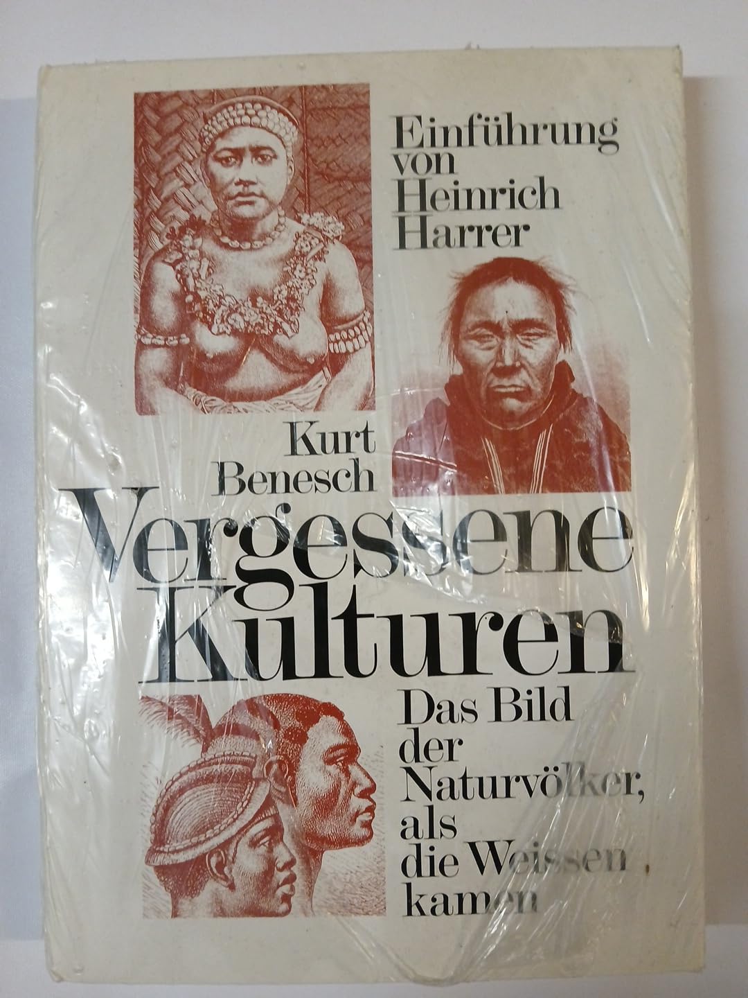 Vergessene Kulturen. Das Bild der Naturvölker, als die Weisen kamen. Einführung von Heinrich Harrer. Sports Books