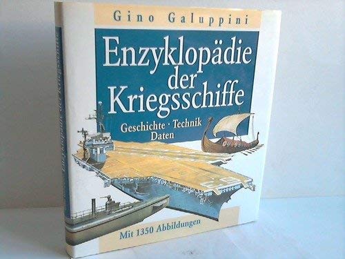 Enzyklopädie der Kriegsschiffe. Geschichte - Technik - Daten Learning & Reference