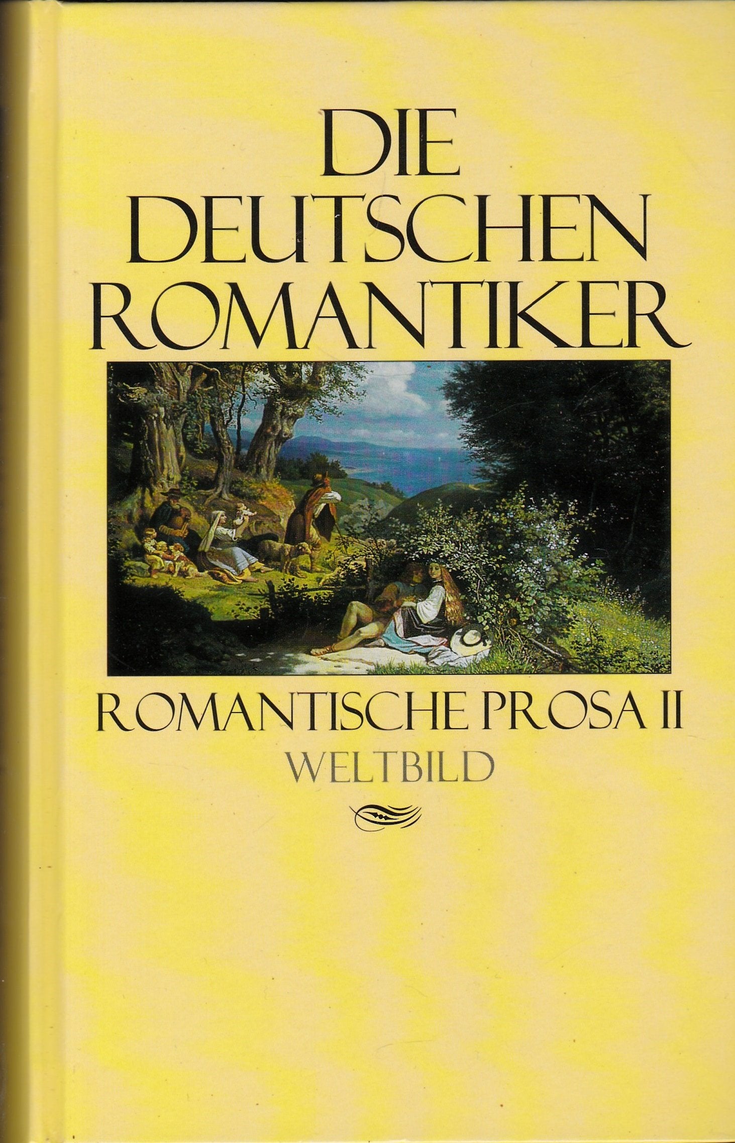 Die deutschen Romantiker - Vierter Band - Romantische Prosa II - Weltbild - 1994 Books