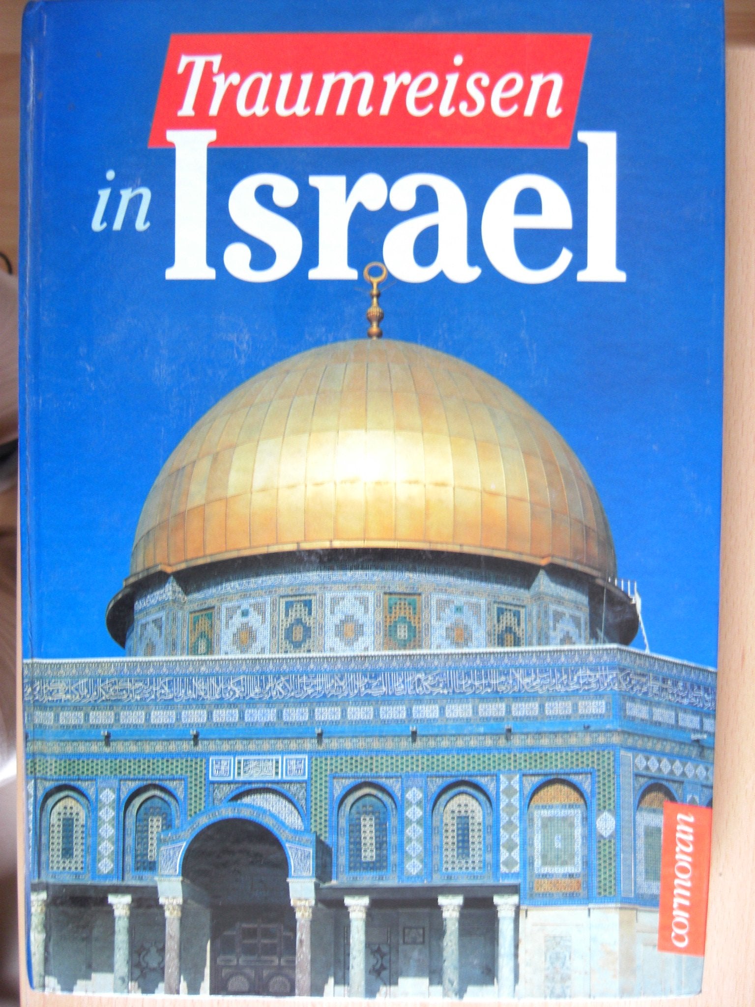 Traumreisen in Israel Travel
