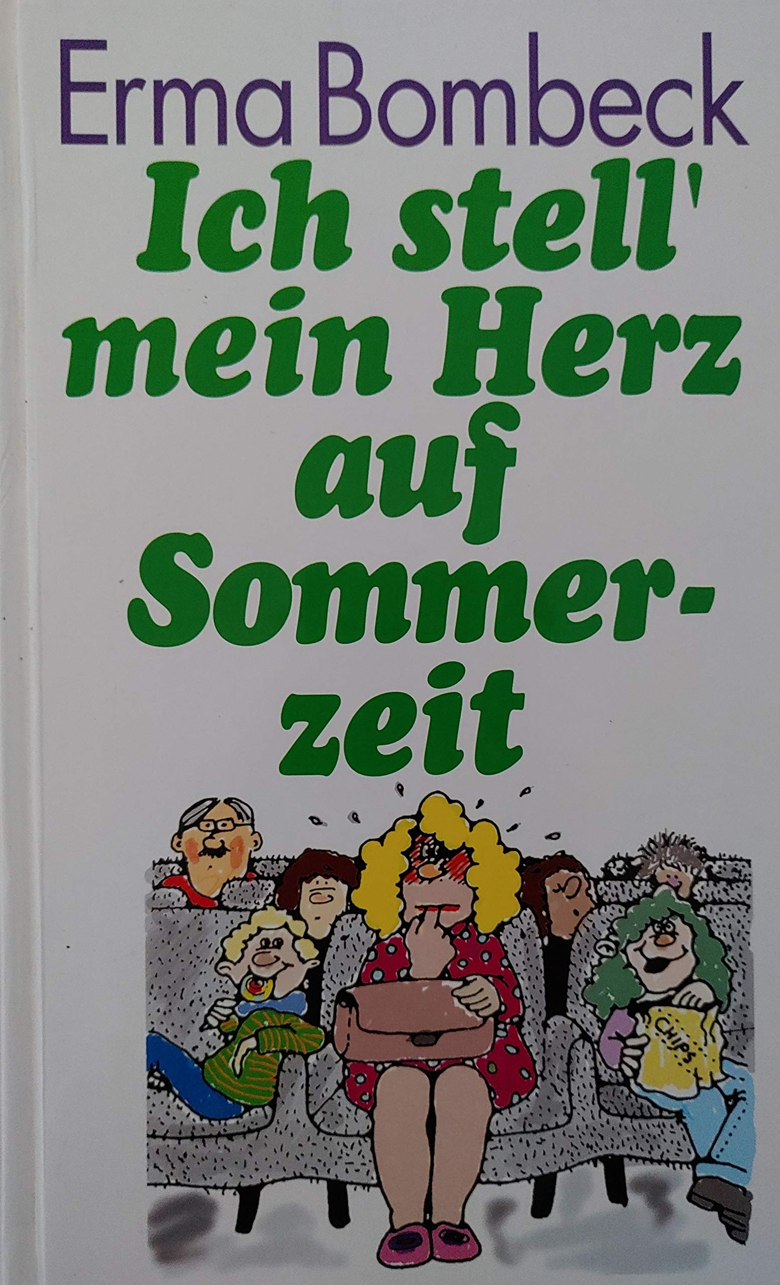 Ich stell mein Herz auf Sommerzeit Humour & Satire