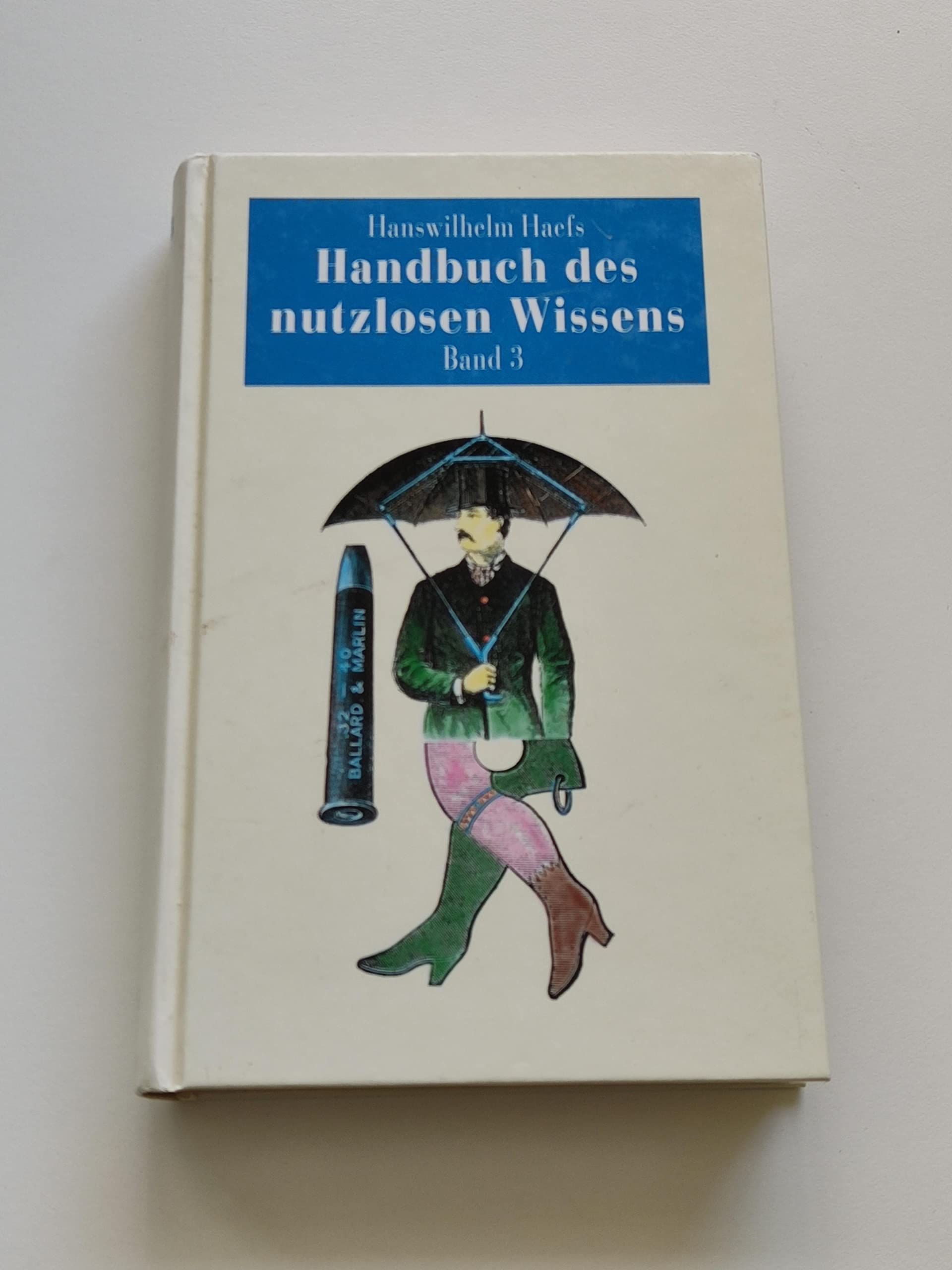 Handbuch des nutzlosen Wissens, Band 3 Books
