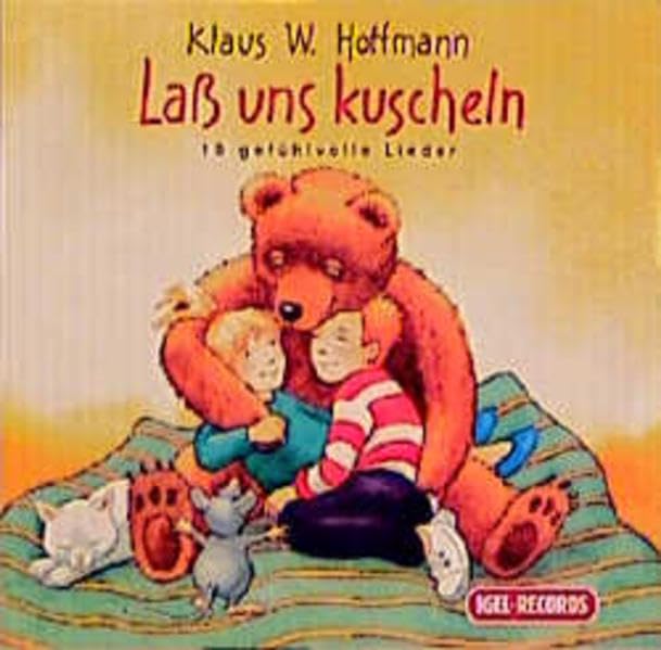 Lass uns kuscheln!: 19 gefühlvolle Lieder für Kinder Sheet Music
