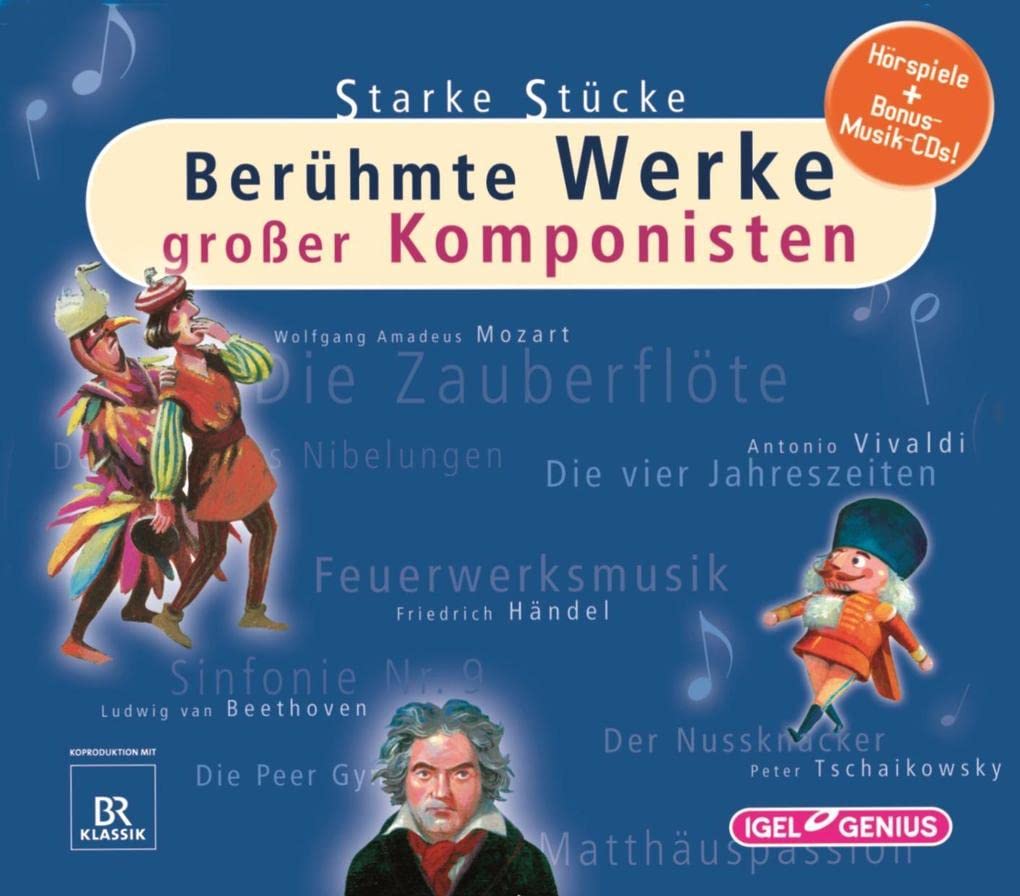 Starke Stücke. Berühmte Werke großer Komponisten Non-fiction