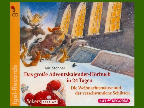 "Das grosse Adventskalender-Hörbuch in 24 Tagen" ... DIE WEIHNACHTSMÄUSE UND DER VERSCHWUNDENE SCHLITTEN (Lesung) Music