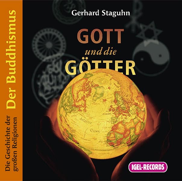Die Geschichte der großen Religionen. Gott und die Götter: Der Buddhismus Education